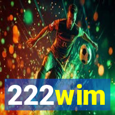 222wim