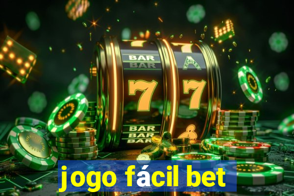 jogo fácil bet