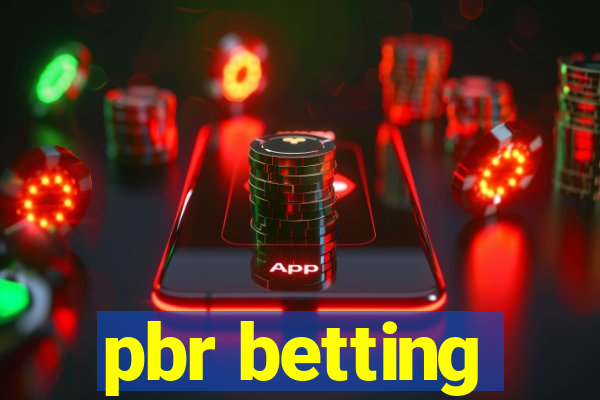 pbr betting