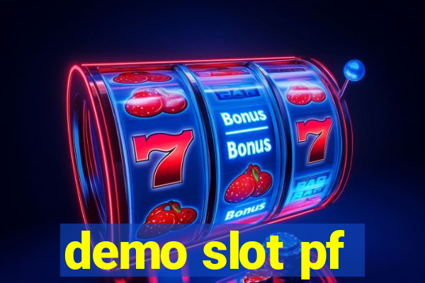 demo slot pf