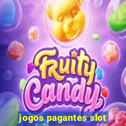 jogos pagantes slot