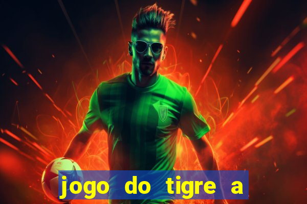 jogo do tigre a partir de 5 reais