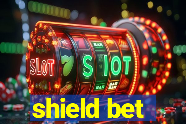 shield bet