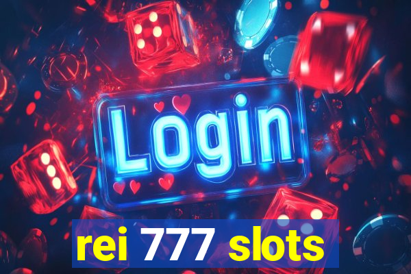 rei 777 slots