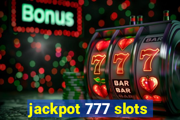 jackpot 777 slots