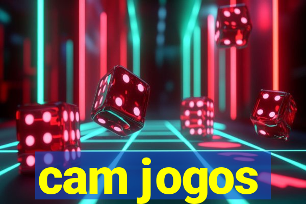 cam jogos