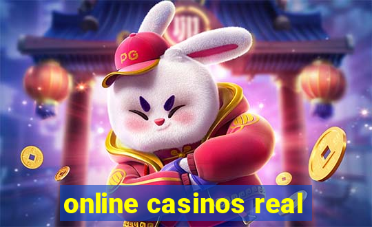 online casinos real