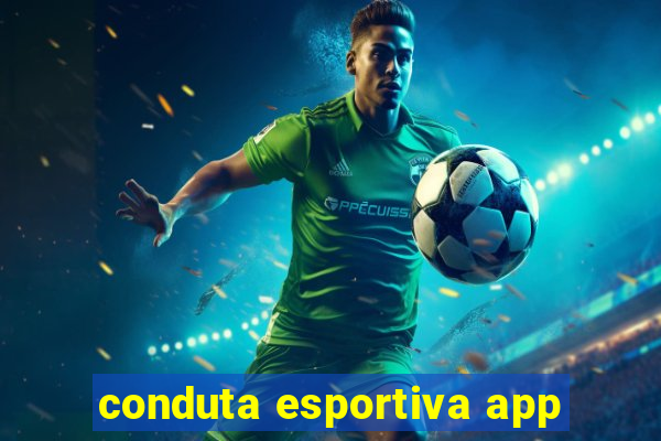 conduta esportiva app