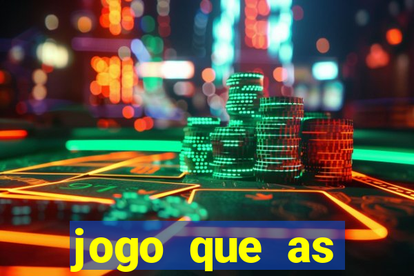 jogo que as pessoas est?o ganhando dinheiro