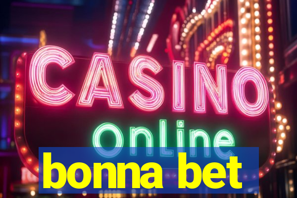 bonna bet