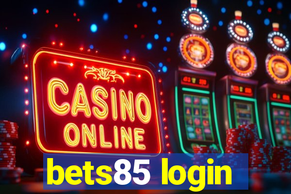 bets85 login