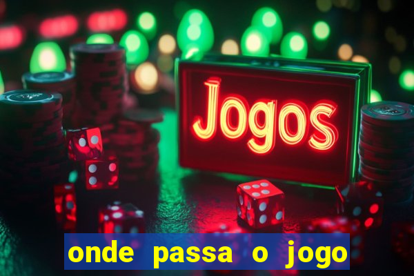 onde passa o jogo do brasil hoje