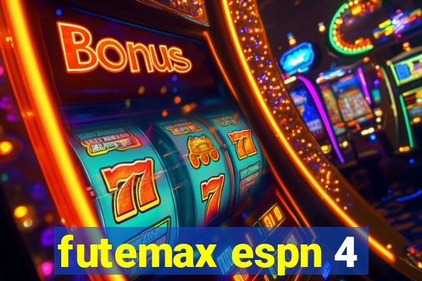 futemax espn 4