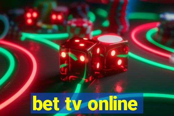 bet tv online