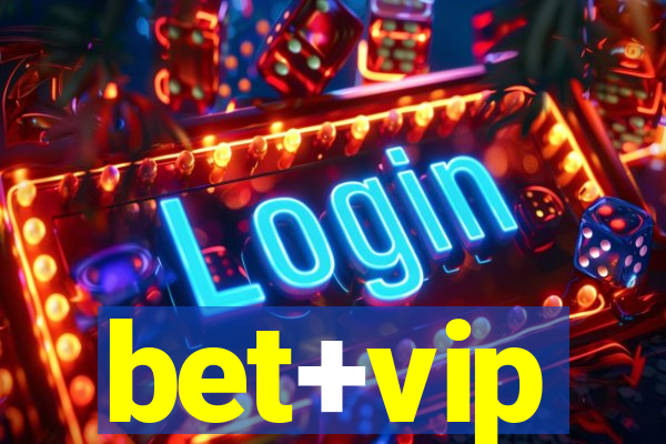 bet+vip