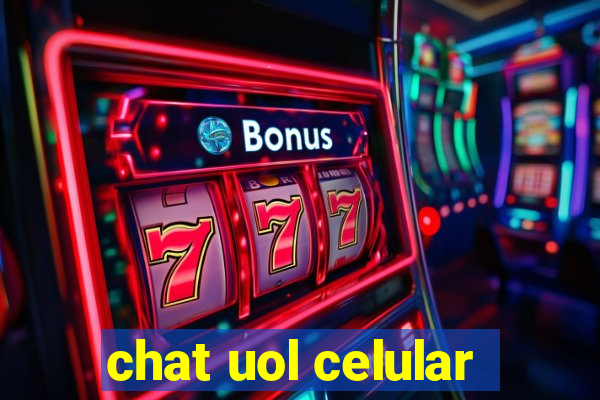 chat uol celular