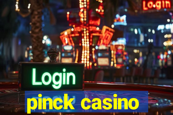 pinck casino