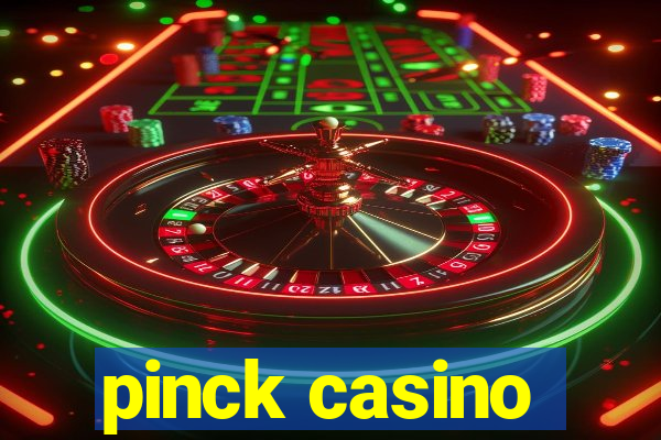 pinck casino