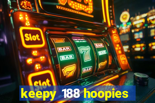 keepy 188 hoopies