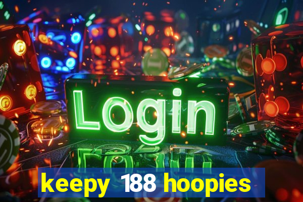 keepy 188 hoopies