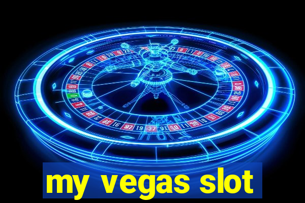 my vegas slot