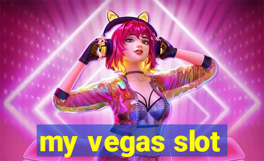 my vegas slot