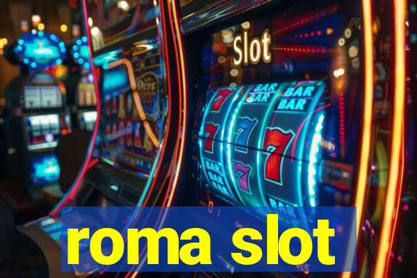 roma slot