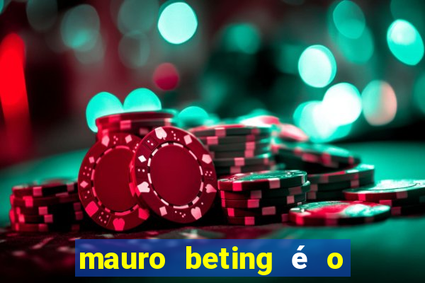 mauro beting é o dono da sportingbet