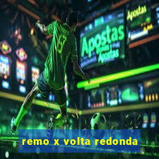 remo x volta redonda