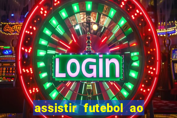 assistir futebol ao vivo futplay