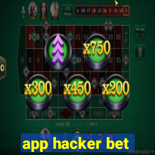 app hacker bet