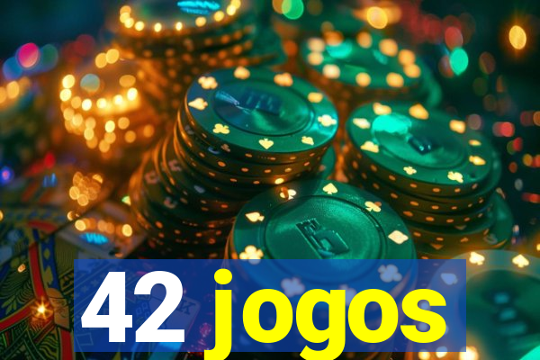 42 jogos