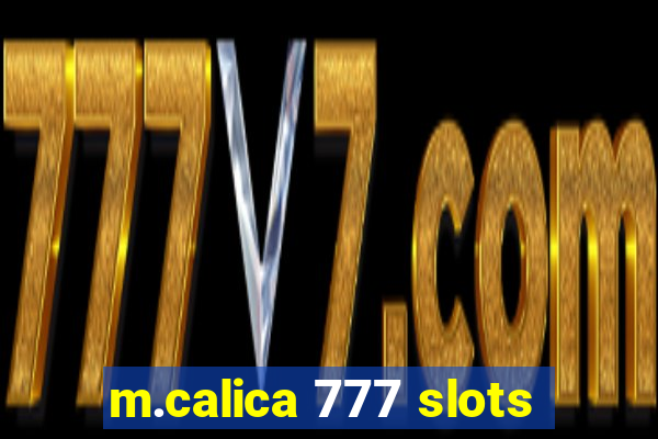 m.calica 777 slots