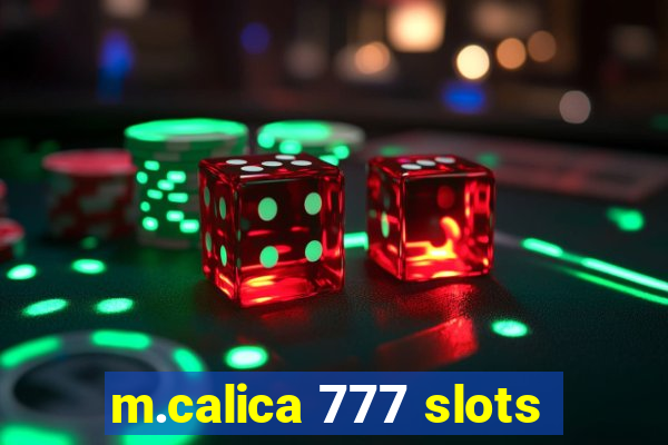 m.calica 777 slots