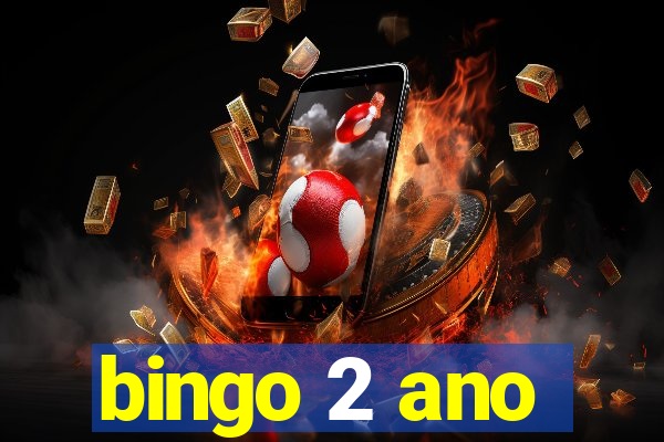 bingo 2 ano