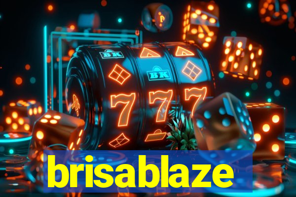 brisablaze