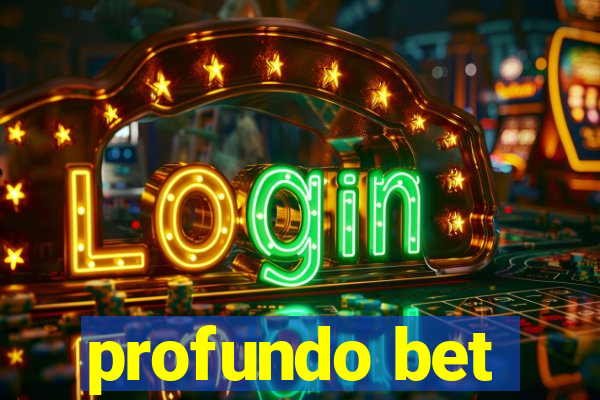 profundo bet