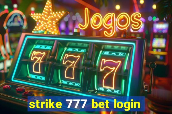 strike 777 bet login