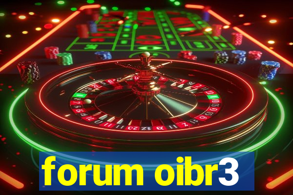 forum oibr3