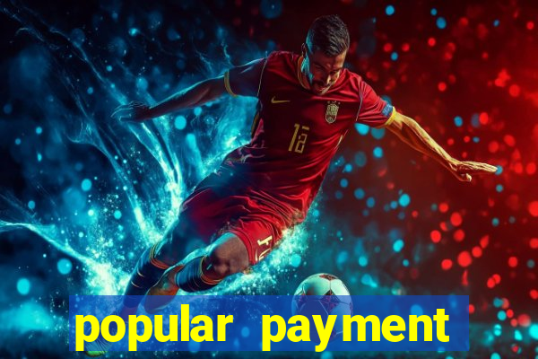 popular payment methods online casinos