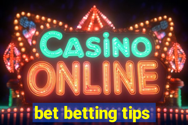 bet betting tips