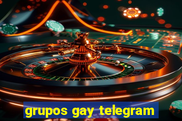 grupos gay telegram