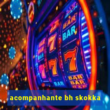 acompanhante bh skokka