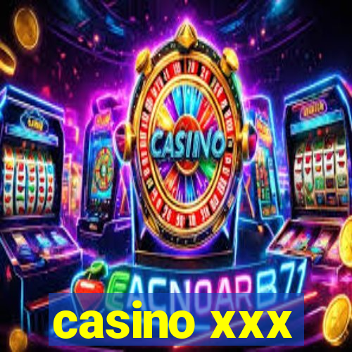 casino xxx