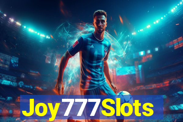 Joy777Slots