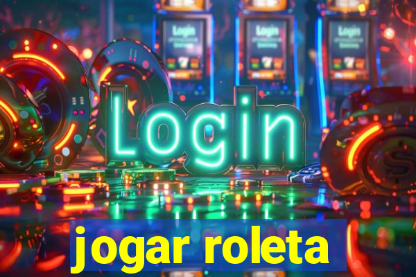 jogar roleta