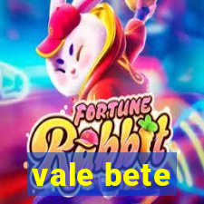 vale bete