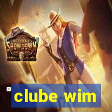 clube wim