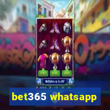 bet365 whatsapp