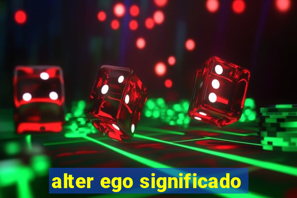 alter ego significado